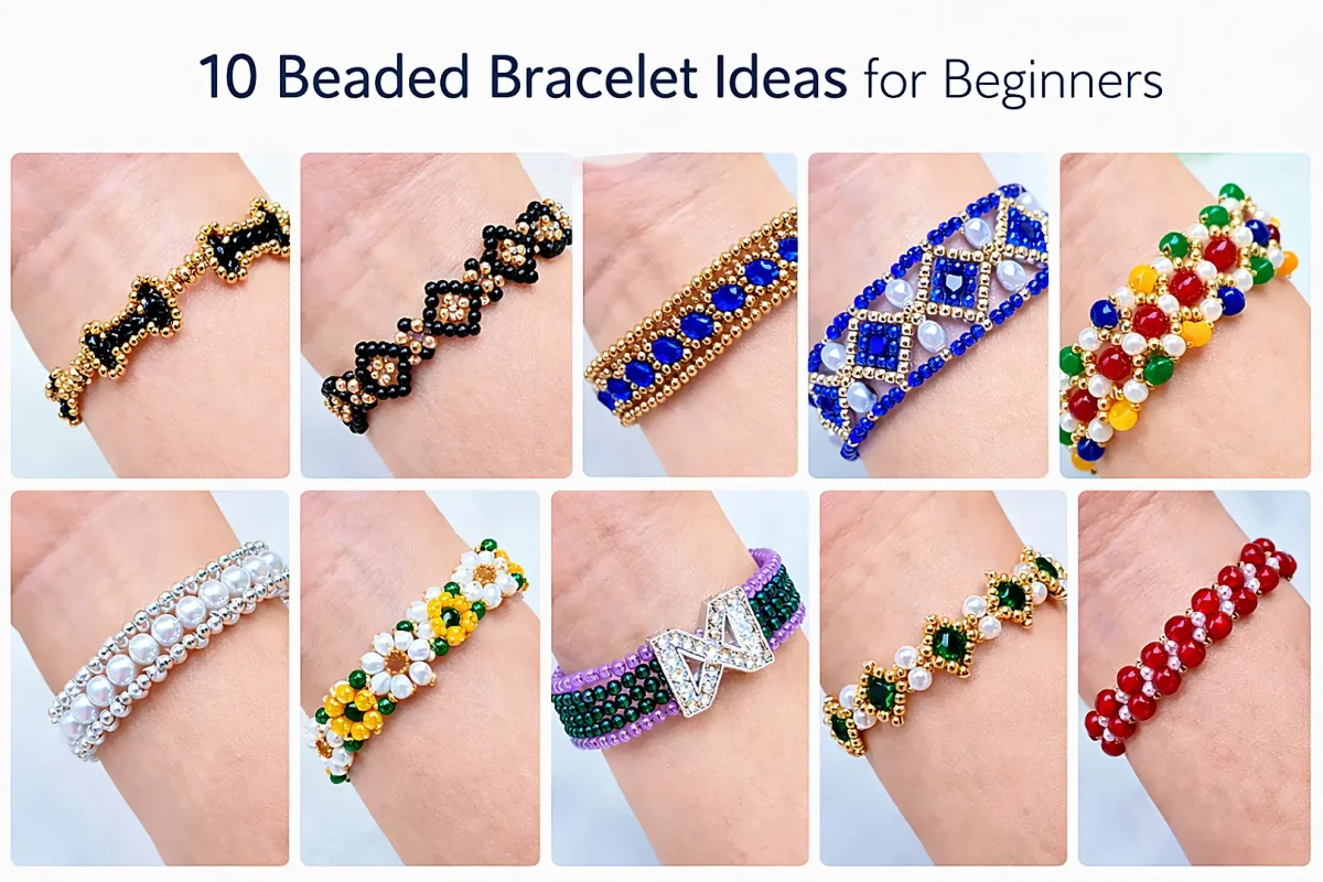 10 beaded bracelet ideas for beginners featuring seed bead and crystal bead designs